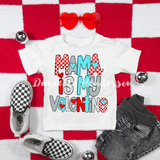 Mama is my Valentine Long sleeve